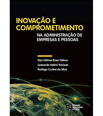 Inovação e Comprometimento na Administração de Empresas e Pessoas